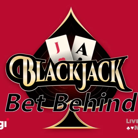Blackjack Bet Behind